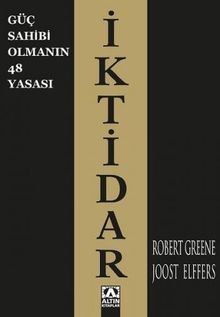 İktidar (Güç Sahibi Olmanın 48 Yasası)