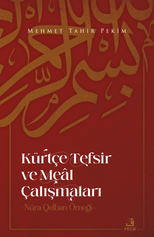 Kürtçe Tefsir ve Meal Çalışmaları