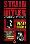 Stalin Hitler ve Gizemli Yahudi