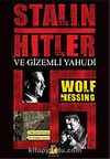 Stalin Hitler ve Gizemli Yahudi