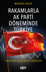 Rakamlarla Ak Parti Döneminde Türkiye