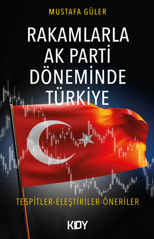 Rakamlarla Ak Parti Döneminde Türkiye