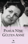 Pamuk Nine G&uuml;lten Anne