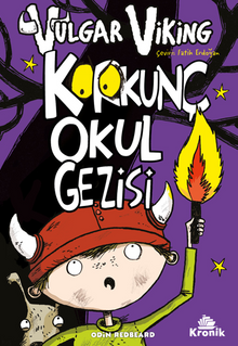 Vulgar Viking 3 Korkunç Okul Gezisi