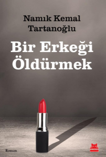 Bir Erkeği Öldürmek