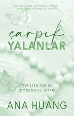 Çarpık Yalanlar / Twisted Serisi 4. Kitap