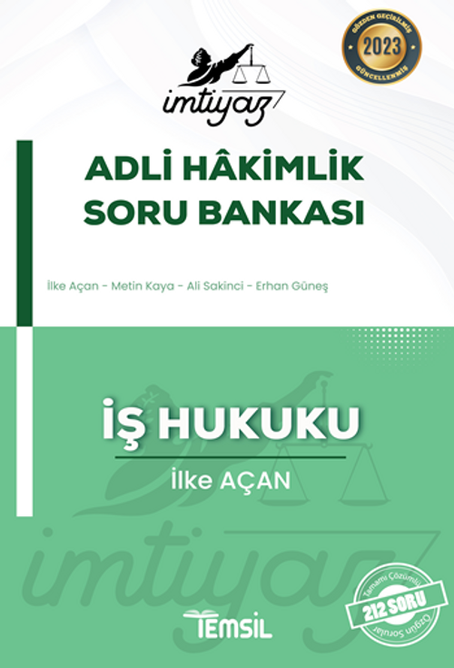 İmtiyaz Adli Hakimlik Soru Bankası İş Hukuku 