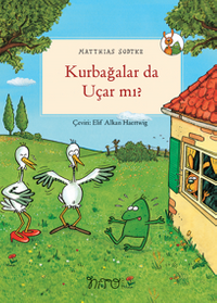 Kurbağalar Da Uçar Mı?