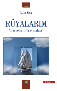 Rüyalarım / Darbelerin Travmaları