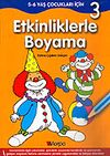 Etkinliklerle Boyama 3