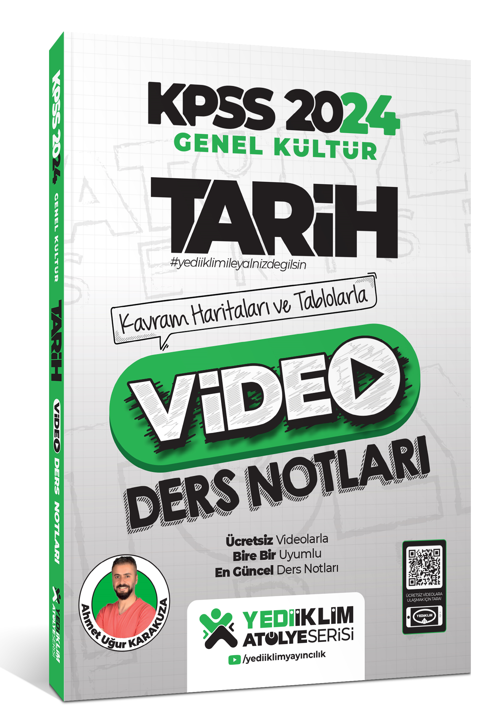 2024 Kpss Atölye Serisi Tarih Video Ders Notları (Ahmet Uğur