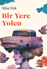 Bir Yere Yolcu