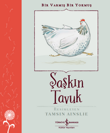 Şaşkın Tavuk – Bir Varmış Bir Yokmuş 