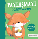 Paylaşmayı Öğreniyorum – Duygularım Davranışlarım