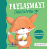 Paylaşmayı Öğreniyorum – Duygularım Davranışlarım
