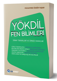 YÖKDİL Fen Bilimleri Sınav Teknikleri ve Örnek Sınavlar