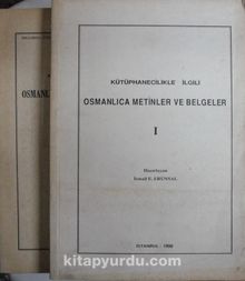 Kütüphanecilikle İlgili Osmanlıca Metinler ve Belgeler / 2 Cilt  (Ürün Kodu:1-C-2)
