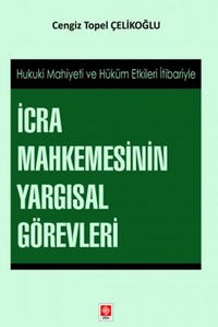 İcra Mahkemesinin Yargısal Görevleri