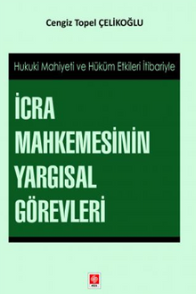 İcra Mahkemesinin Yargısal Görevleri