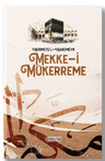 Hürmetü'l - Haremeyn | Mekke-i Mükerreme | Yakup Polat | Kasım Keskin