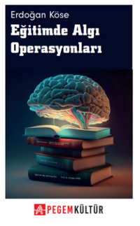 Eğitimde Algı Operasyonları
