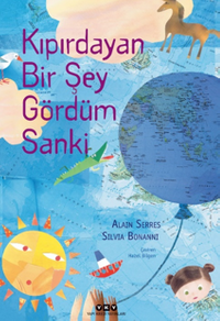 Kıpırdayan Bir Şey Gördüm Sanki