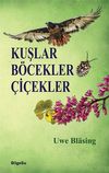 Kuşlar B&ouml;cekler &Ccedil;i&ccedil;ekler