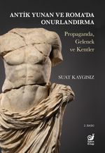 Antik Yunan ve Roma'da Onurlandırma & Propaganda, Gelenek ve Kentler