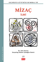 Mizaç İlmi / Geçmişten Günümüze Humoral Tıp
