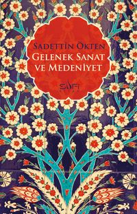 Gelenek Sanat ve Medeniyet