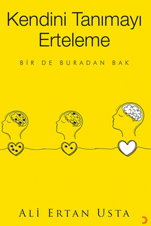 Kendini Tanımayı Erteleme 