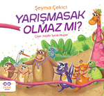 Yarışmasak Olmaz mı?