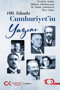 100. Yılında Cumhuriyet'in Yazını