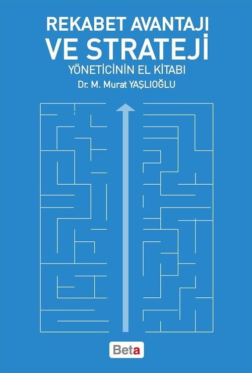 Rekabet Avantajı ve Strateji & Yöneticinin El Kitabı