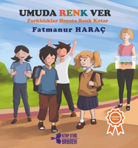 Umuda Renk Ver / Farklılıklar Hayata Renk Katar