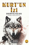Kurt'un İzi & T&uuml;rkl&uuml;ğe Adanmış Şiirler 2