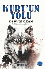 Kurt'un Yolu & Türklüğe Adanmış Şiirler 1