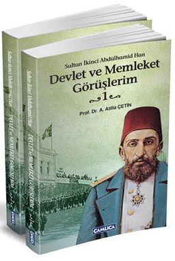 Devlet ve Memleket Görüşlerim (2 Cilt) (Sultan İkinci Abdülhamid Han)