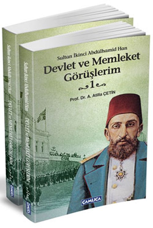 Devlet ve Memleket Görüşlerim (2 Cilt) (Sultan İkinci Abdülhamid Han)