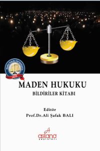 Maden Hukuku & Bildiriler Kitabı
