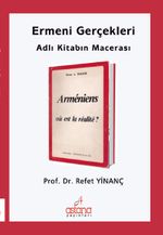Ermeni Gerçekleri Adlı Kitabın Macerası 