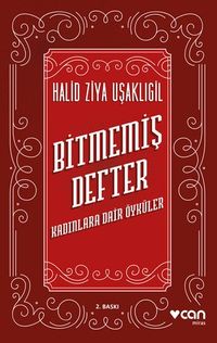 Bitmemiş Defter & Kadınlara Dair Öyküler