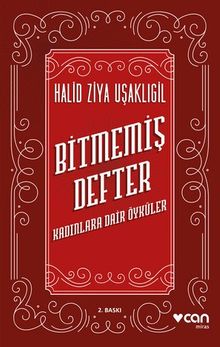 Bitmemiş Defter & Kadınlara Dair Öyküler