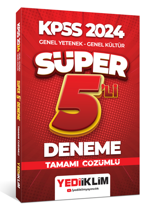 2024 KPSS Genel Yetenek - Genel Kültür Tamamı Çözümlü Süper 5'li Deneme 