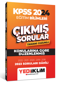 2024 KPSS Eğitim Bilimleri Konularına Göre Tamamı Çözümlü Çıkmış Sorular
