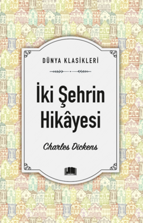 İki Şehrin Hikayesi