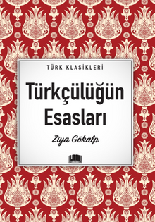 Türkçülüğün Esasları