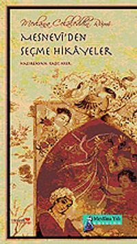 Mesnevi'den Seçme Hikayeler
