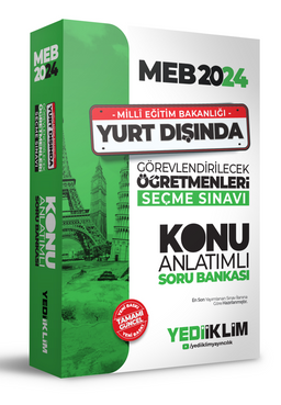 2024 MEB Yurt Dışında Görevlendirilecek Öğretmenleri Seçme Sınavı Konu Anlatımlı Soru Bankası 