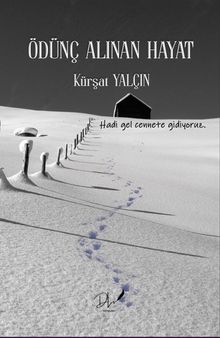 Ödünç Alınan Hayat